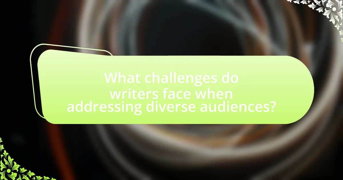 What challenges do writers face when addressing diverse audiences?